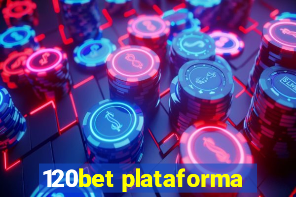 120bet plataforma